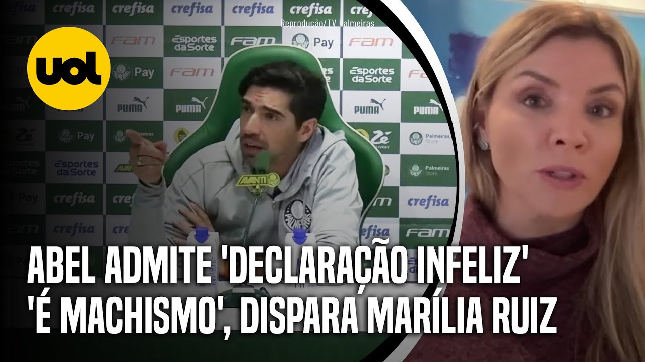 ABEL FERREIRA ADMITE 'DECLARAÇÃO INFELIZ' E DIZ QUE SE RETRATOU; 'MACHISMO', DIZ MARÍLIA RUIZ
