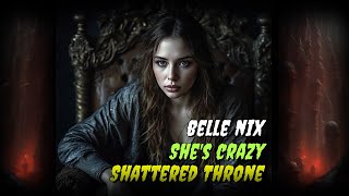 Image of Belle Nix – Shattered Throne | Dark Gothic Soul