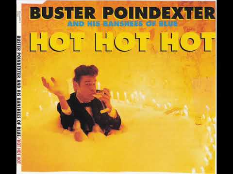 Buster Poindexter (And His Banshees Of Blue) - Hot Hot Hot Spanish Club Mix