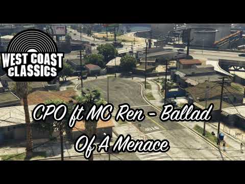 GTA V Soundtrack:CPO ft MC Ren - "Ballad Of A Menace"