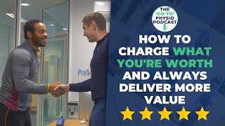How To Charge What You Are Worth And Still Give Your Patient More In Value Than You Take In Payment