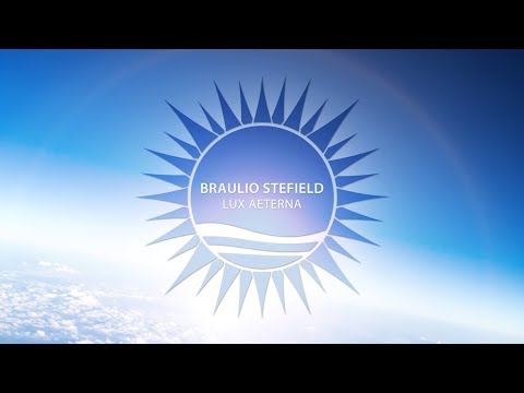 Braulio Stefield - Lux Aeterna