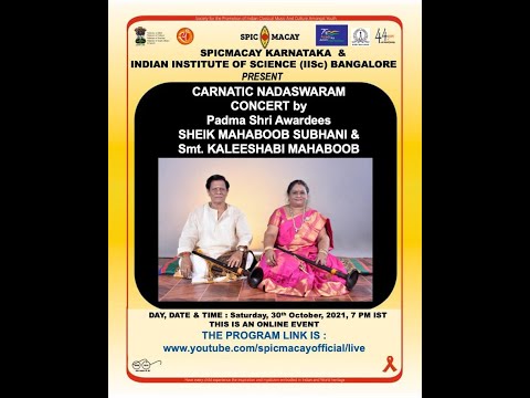 Nadaswaram by Sheik Mahaboob Subhani & Smt. Kaleeshabi Mahaboob I SPIC MACAY & IISc Bangalore