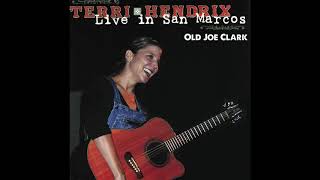 Terri Hendrix - Old Joe Clark