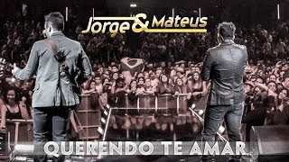 Jorge &amp; Mateus - Querendo Te Amar - [Novo DVD Live in London] - (Clipe Oficial)