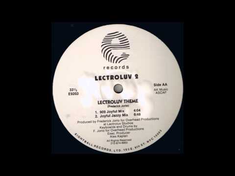 Lectroluv - Lectroluv Theme (Joyful Jazzy Mix)