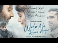 Wafa Na Raas Aayee Song Jubin Nautiyal Ft.Himansh K,Arushi N, Meet Bros|Rashmi V|Ashish P| Bhushan K