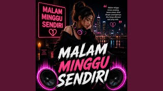 Download lagu Malam Minggu Sendiri (Pop) mp3 Download lagu Malam Minggu Sendiri (Pop) mp3