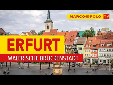 Deutschlands schönste Städte - Erfurt: Malerische Brückenstadt  | Marco Polo TV