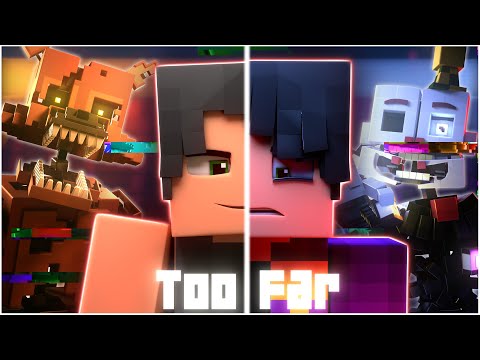 "Too Far" | FNAF Minecraft Animated Music Video | Song By @CK9C