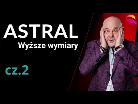 [POPKO Rozwój Duchowy] Wyższy Astral – tam warto podróżować. To światy nauki, wzrastania i nieskończonej wiedzy.