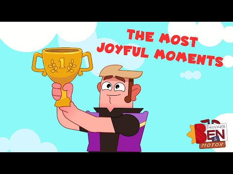 The most joyful moments / ThinkerBen and Motor