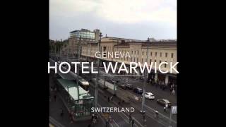 Geneva Warwick hotel