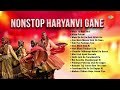 Nonstop Haryanvi Gane Haryanvi Song Main To Mari Hoti Abke Pakam Meri Gali Byah Karwale