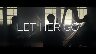 Let Her Go - SOS