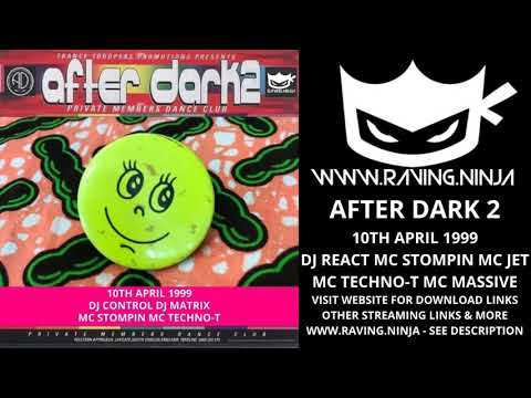 After Dark 2 10-04-1999 Dj Control Dj Matrix Mc Techno T Mc Stompin german trance edm makina rave