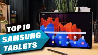 Top 10 Samsung Tablets You Need to Know About in 2025
