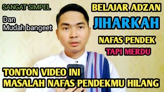 Download lagu Tehnik Jitu Adzan Jiharkah Merdu Nafas Pendek Termudah Untuk Pemula mp3