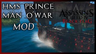 Assassin&#39;s Creed IV : Black Flag - Ship Modded HMS Prince (Man O&#39;War)