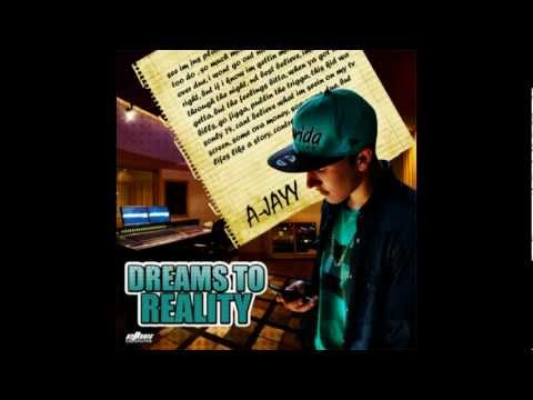 A-Jayy - On Some Real Shit #DreamsToReality