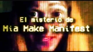 El misterio de MiaMakeManifest (2026)