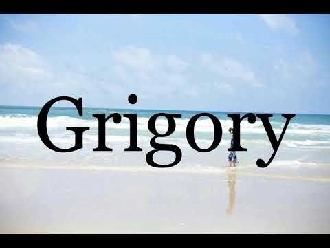 How To Pronounce Grigory🌈🌈🌈🌈🌈🌈Pronunciation Of Grigory