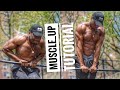 How to do a Muscle Up | Explosive Pull Ups For Muscle Ups | Muscle Up Tutorial for beginners