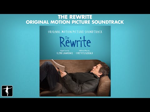 Clyde Lawrence - The Rewrite Soundtrack - Official Preview