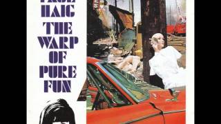 Paul Haig - Dangerous Life