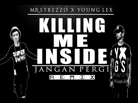 Killing Me Inside  - Jangan Pergi REMIX Mr Strezzo x Young Lex Short Preview