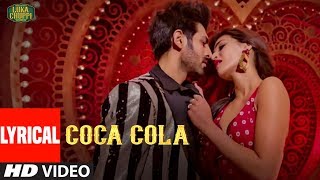 LYRICAL: COCA COLA  Luka Chuppi  Kartik A Kriti S 