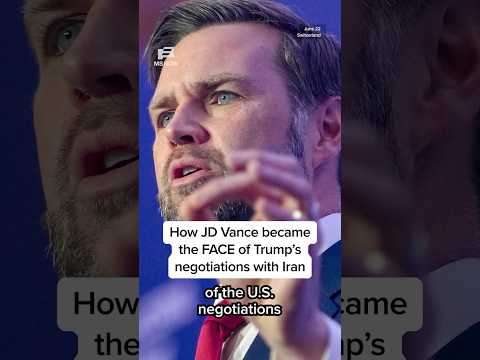 How JD Vance became the FACE of Trump's negotiations with Iran