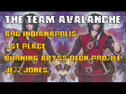 ARG Indianapolis 1st Place Burning Abyss Deck Profile (Jeff Jones) (Joe Grizz/TheTeamAvalanche)