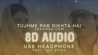 Download lagu Tujh Mein Rab Dikhta Hai (8D AUDIO) | Slowed & Reverb | Rab Ne Bana Di Jodi 3D Songs | 3DINDIASONGS mp3