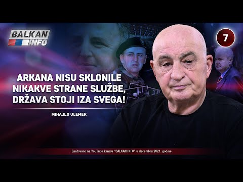 INTERVJU: Mihajlo Ulemek - Arkana nisu sklonile strane službe, država stoji iza svega! (12.12.2021)