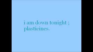 I am down tonight - Plastiscines