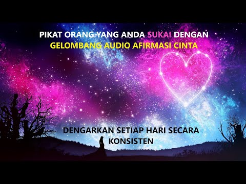 [Meditasi] Datangkan Jodoh Anda | Gelombang Frekuensi Cinta | Telepati | Audio Afirmasi Cinta
