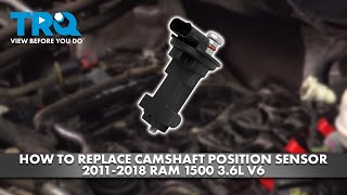 How to Replace Camshaft Position Sensor 2011-2018 Ram 1500 3.6L V6