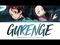 Kimetsu no Yaiba Season 1 - Opening FULL "Gurenge" by LiSA (Lyrics)