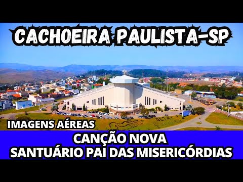 CANÇÃO NOVA: A Força Carismática em CACHOEIRA PAULISTA-SP