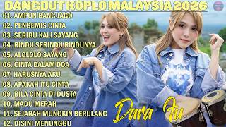 Download lagu Dangdut Koplo Malaysia 2026 🎀 Ampun Bang Jago,Pengemis Cinta 🌹 Dara Fu Full Album Lagu Jawa Viral mp3