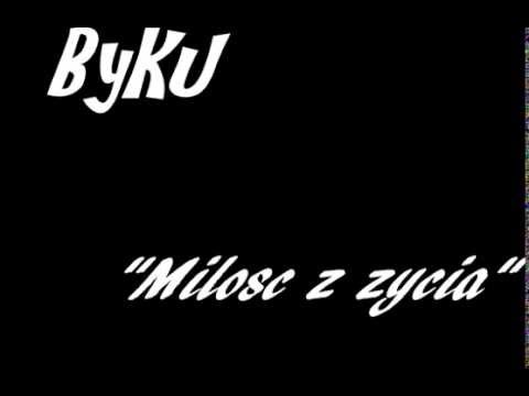 Byku - Miłość z Życia