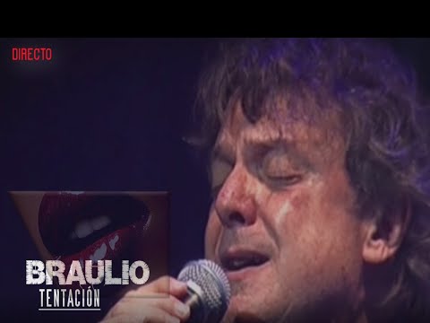 BRAULIO  - TENTACIÓN - Directo  (Auditorio Alfredo  Kraus)