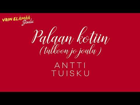 Video thumbnail for Palaan kotiin (Tulkoon jo joulu) [Vain elämää joulu]