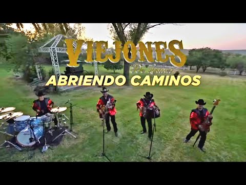 Los Viejones de Linares - Abriendo Caminos