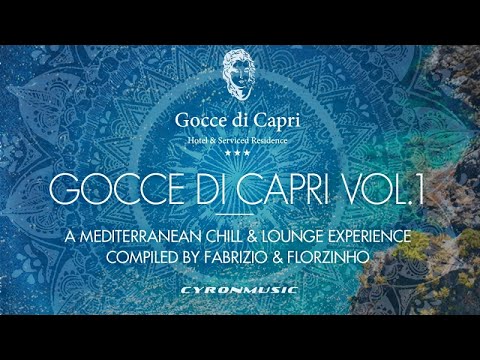 Fabrizio Romano, Florzinho - Gocce Di Capri Vol.1 - Full Mix By DJ Florzinho