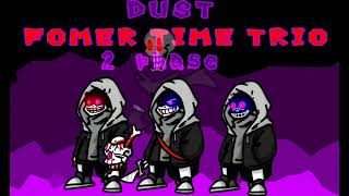 Cover art for Dust!Former Time Trio Phase 2 - Tragedy Will Never End