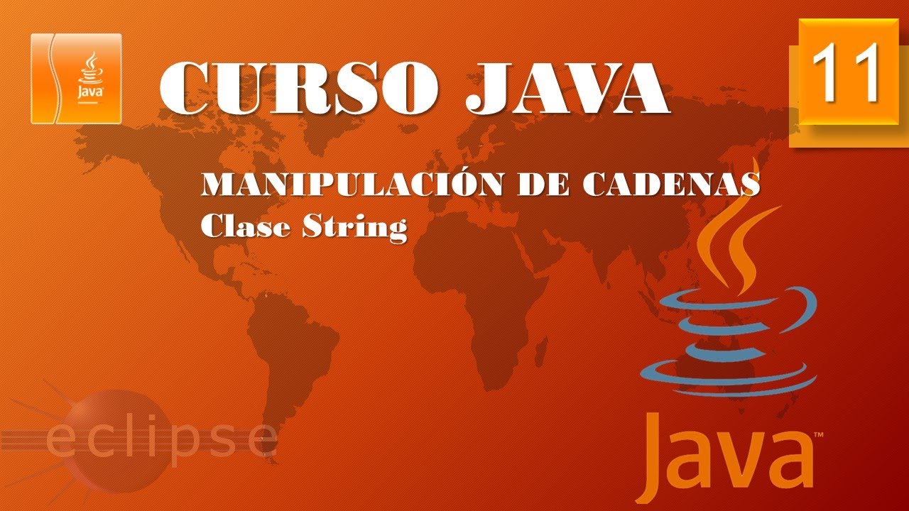 Curso Java. Manipulación de cadenas. Clase String I. Vídeo 11