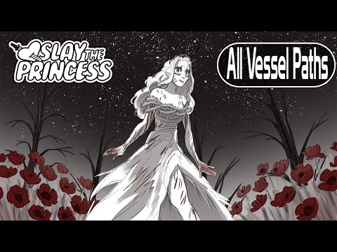 Slay the Princess | All Vessel Paths | Longplay Walkthrough No Commentary