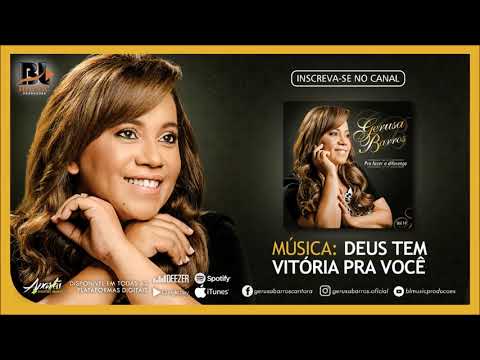 Gerusa Barros - DEUS TEM VITÓRIA PRA VOCÊ